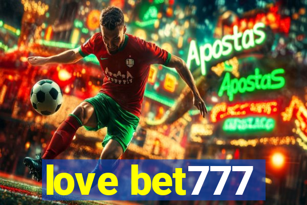 love bet777